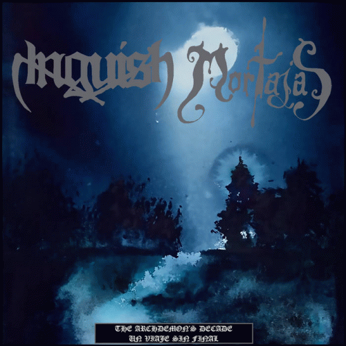 Anguish (SWE) : The Archdemon's Decade - Un Viaje Sin Final